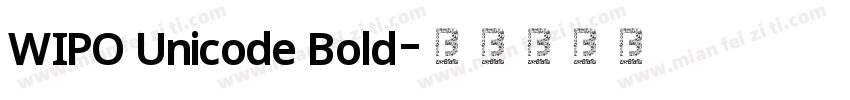 WIPO Unicode Bold字体转换